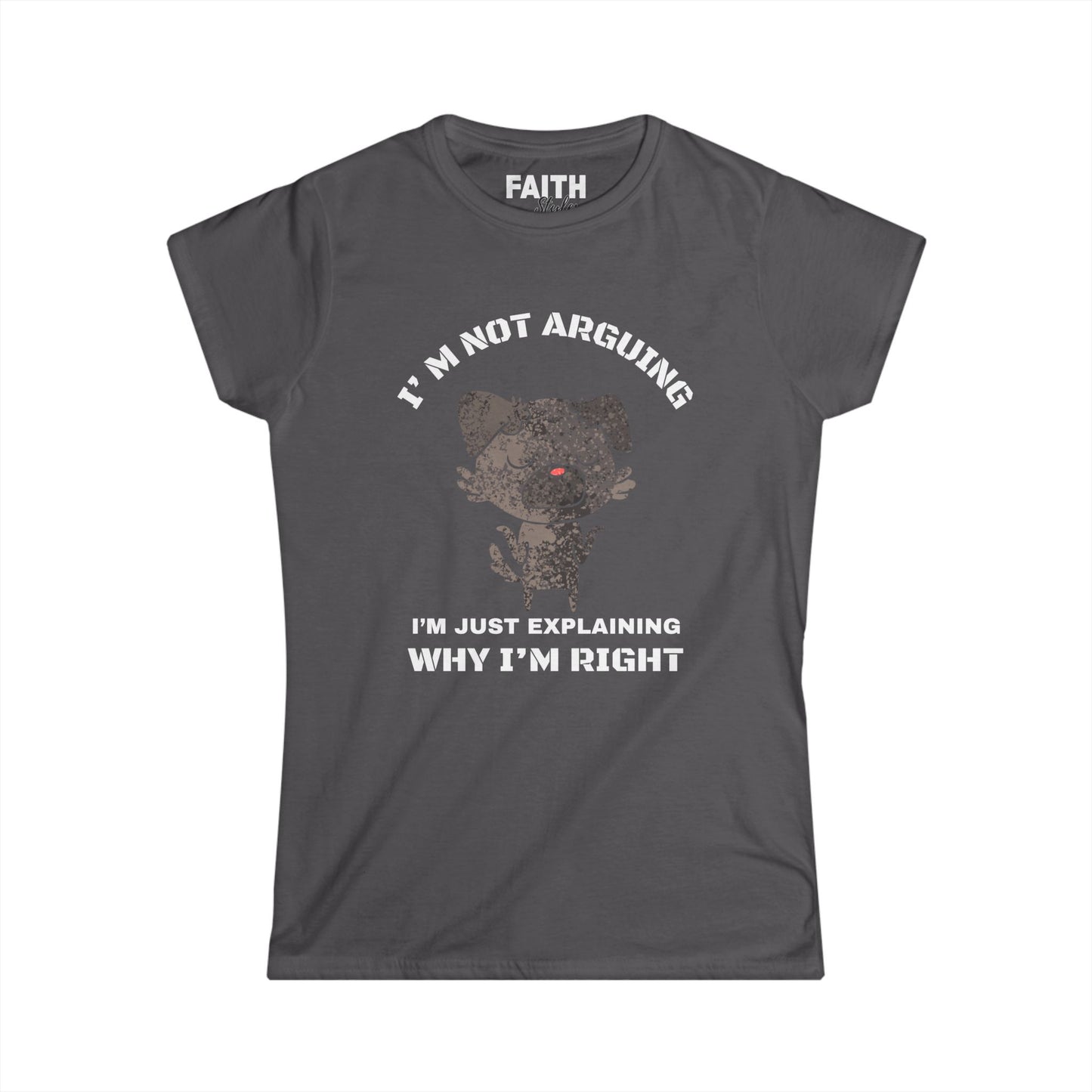 Funny Women’s Tee: "I’m Not Arguing, I’m Just Explaining Why I’m Right" | Casual Humor T-Shirt, Gift for Friends, Birthday Present, [...]