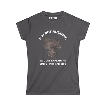 Funny Women’s Tee: "I’m Not Arguing, I’m Just Explaining Why I’m Right" | Casual Humor T-Shirt, Gift for Friends, Birthday Present, [...]
