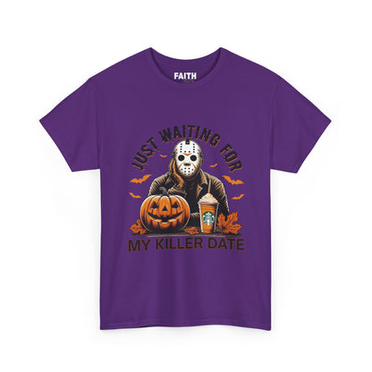 Unisex Halloween Graphic Tee, Spooky T-Shirt for Fall, Just Waiting for My Killer Date Shirt, Perfect for Halloween Parties or Gift