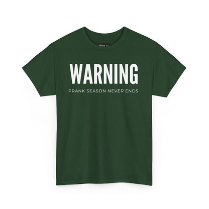 Warning Prank Season Unisex Heavy Cotton Tee | Fun Gift, Casual Wear, Comedy Merchandise, Birthday Gift, Prankster Shirt
