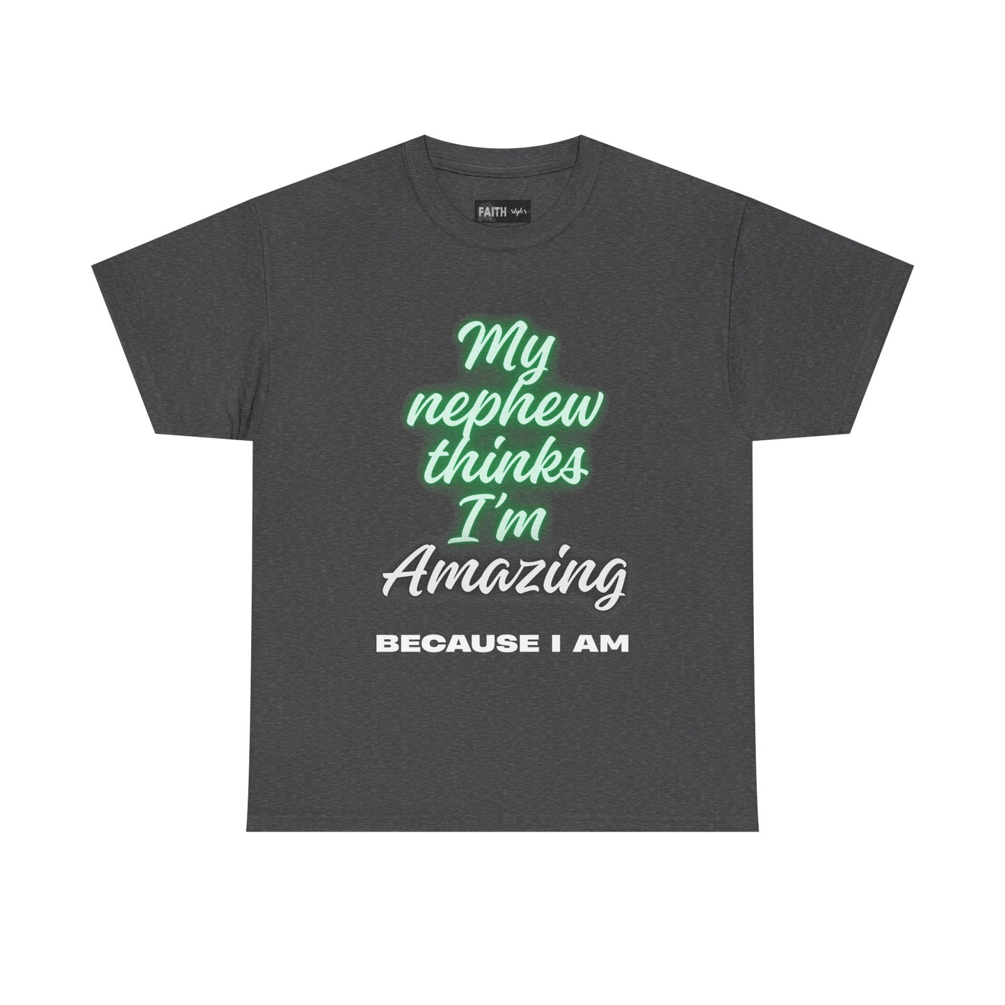 Unisex Heavy Cotton Tee - My Nephew Thinks I'm Amazing, Perfect Gift for Family, Birthday Tee, Funny Quote Shirt, Casual Wear, Gifts [...]