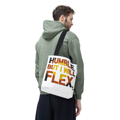FaithStyles Tote Bag — “Humble But I Will Flex” Graphic Tote, Motivational Everyday Bag