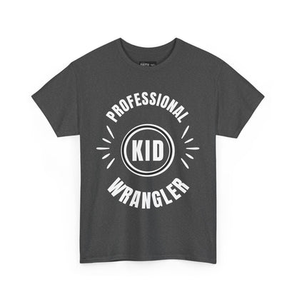 Professional Kid Wrangler T-Shirt, Fun Parenting Tee, Family Event Shirt, Gift for Moms & Dads, Kids Activities Apparel