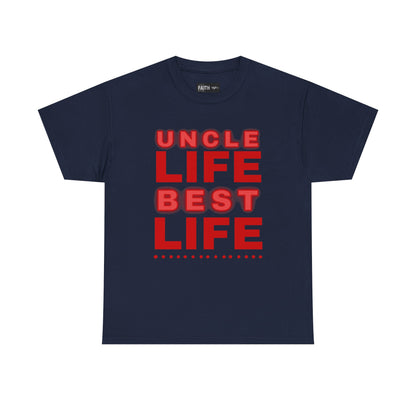 Uncle Life Best Life Tee | Funny Uncle T-Shirt, Gift for Uncle, Family Reunion Shirt, Birthday Gift, Casual Wear