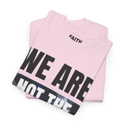 FaithStyles We Are Not The Same T-Shirt