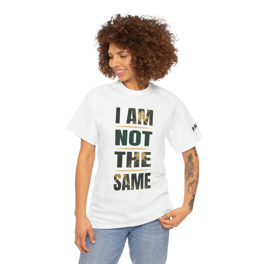 FaithStyles I Am Not The Same Tee — Inspirational Statement T-Shirt