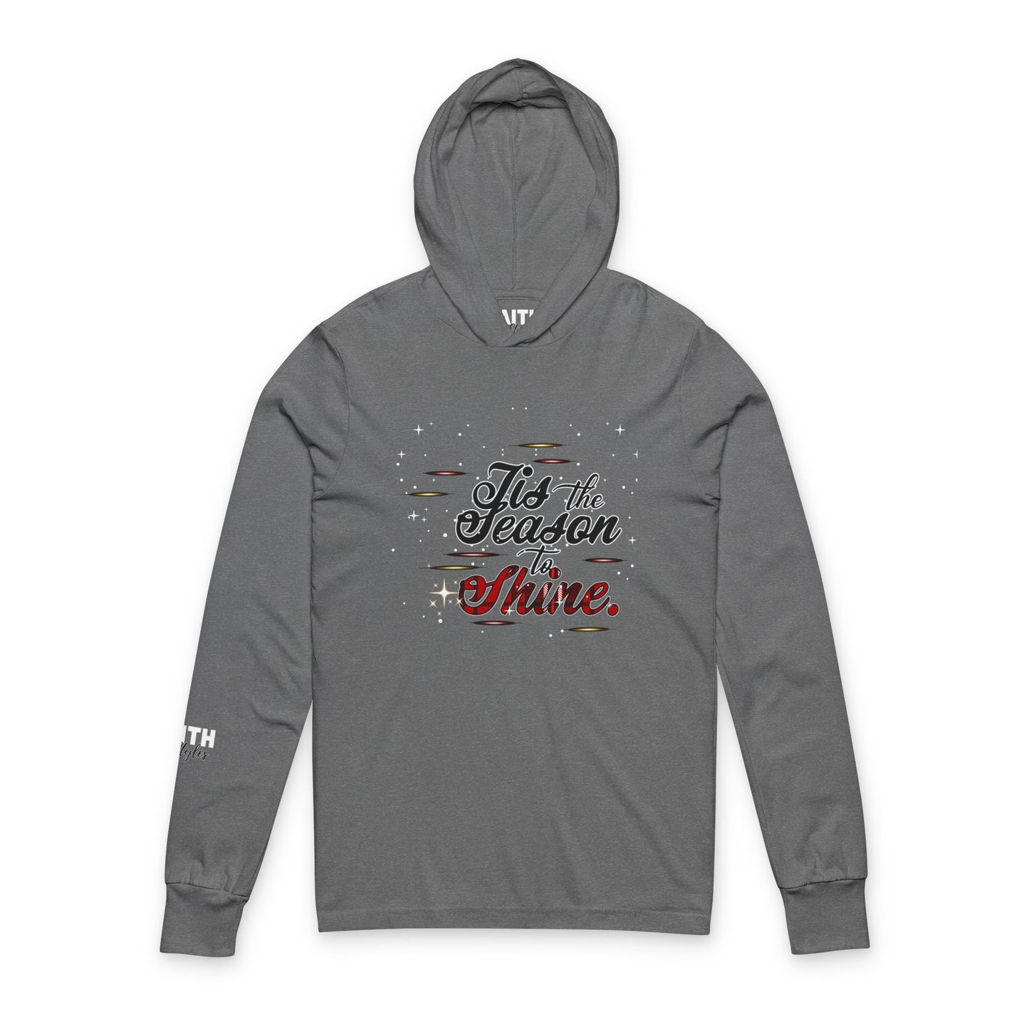 Holiday Hooded Tee — "Tis the Season to Shine" Long-Sleeve Hoodie Tee