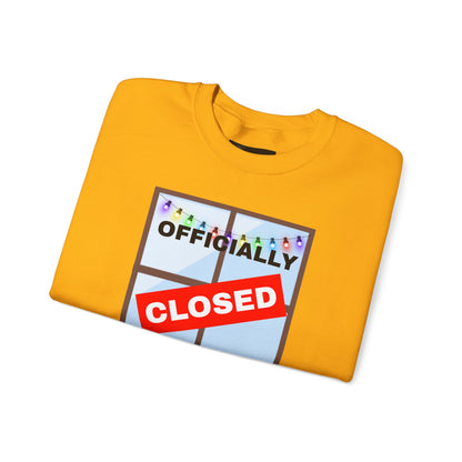 Holiday Closure Crewneck Sweatshirt, Cozy Winter Sweater, Gift for Holidays, Comfy Crewneck, Closed for the Holidays Sweatshirt