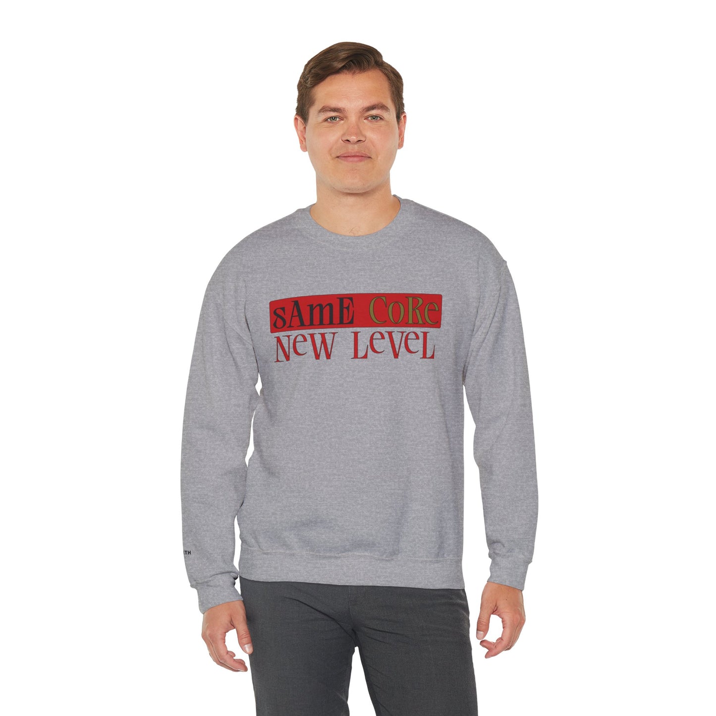 Crewneck Sweatshirt — "Same Core New Level" Graphic Pullover