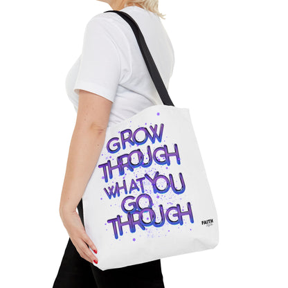 FaithStyles Tote — "Grow Through What You Go Through" Inspirational Quote Bag