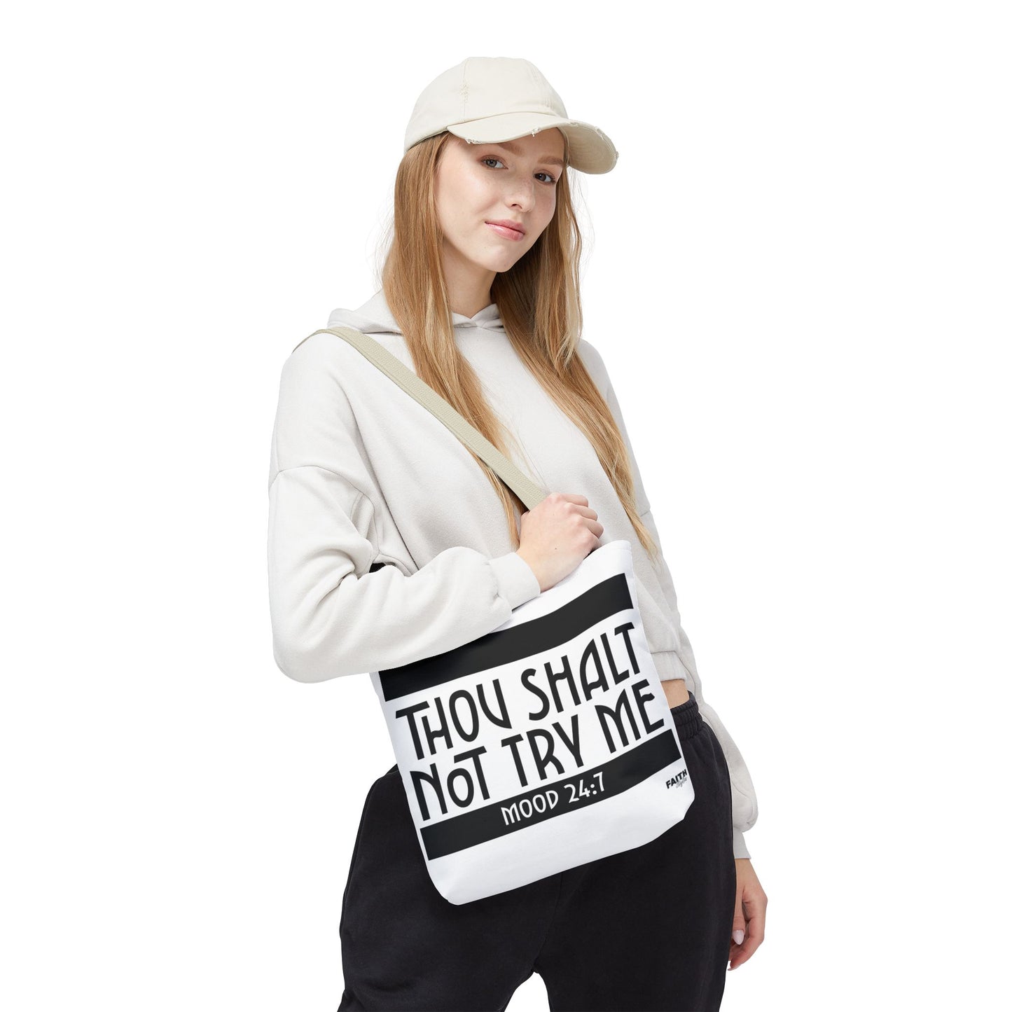 FaithStyles Tote Bag — "Thou Shalt Not Try Me" Mood 24:7 Black & White Statement Tote