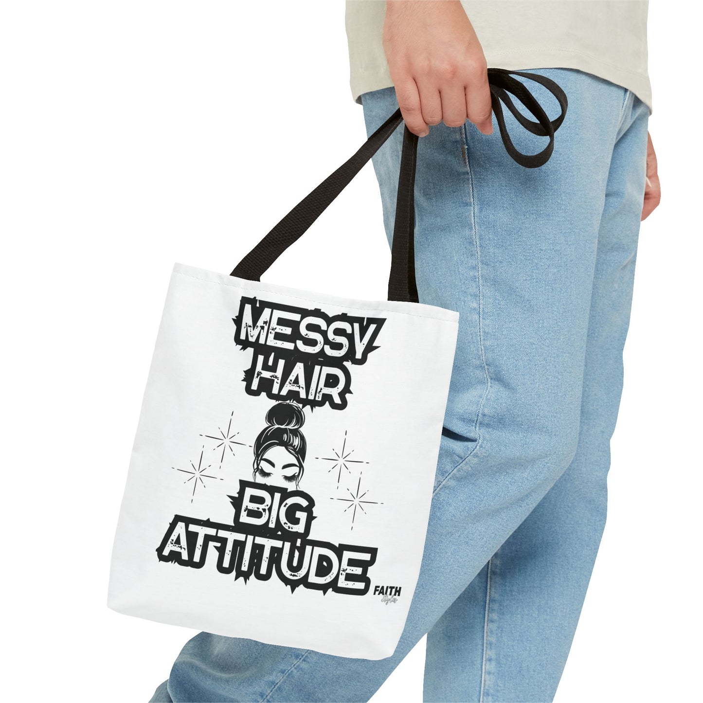 FaithStyles Tote Bag — "Messy Hair Big Attitude" Graphic Tote for Stylish Women