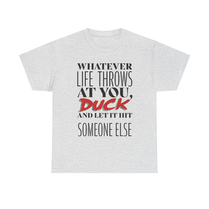 Funny Motivational Male Heavy Cotton Tee, Humorous T-Shirt for Gift, Inspirational Quote Shirt, Great for Friends or Family