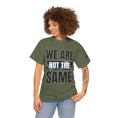 FaithStyles We Are Not The Same T-Shirt