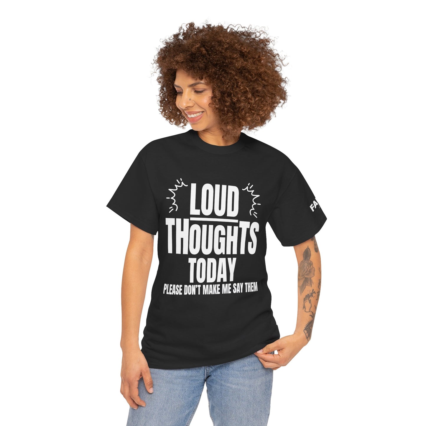 FaithStyles Loud Thoughts Today T-Shirt — Funny Mental Health Graphic Tee