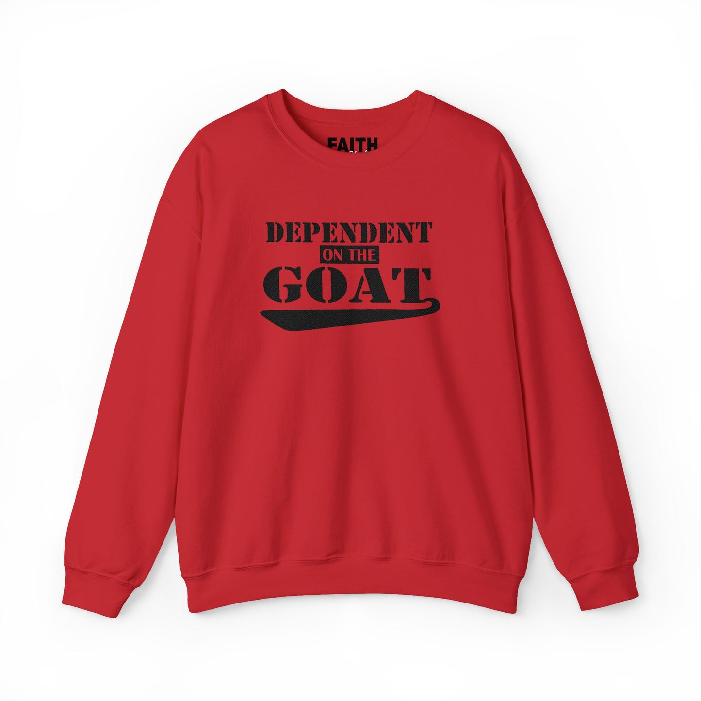 NEW FaithStyles Embroidery Dependent on the GOAT Sweatshirt — Funny Goat Lover Crewneck