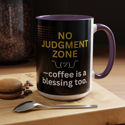 No Judgment Zone Coffee Mug, Funny Gift for Coffee Lovers, Unique Java Cup, Perfect for Birthdays, Inspirational Drinkware