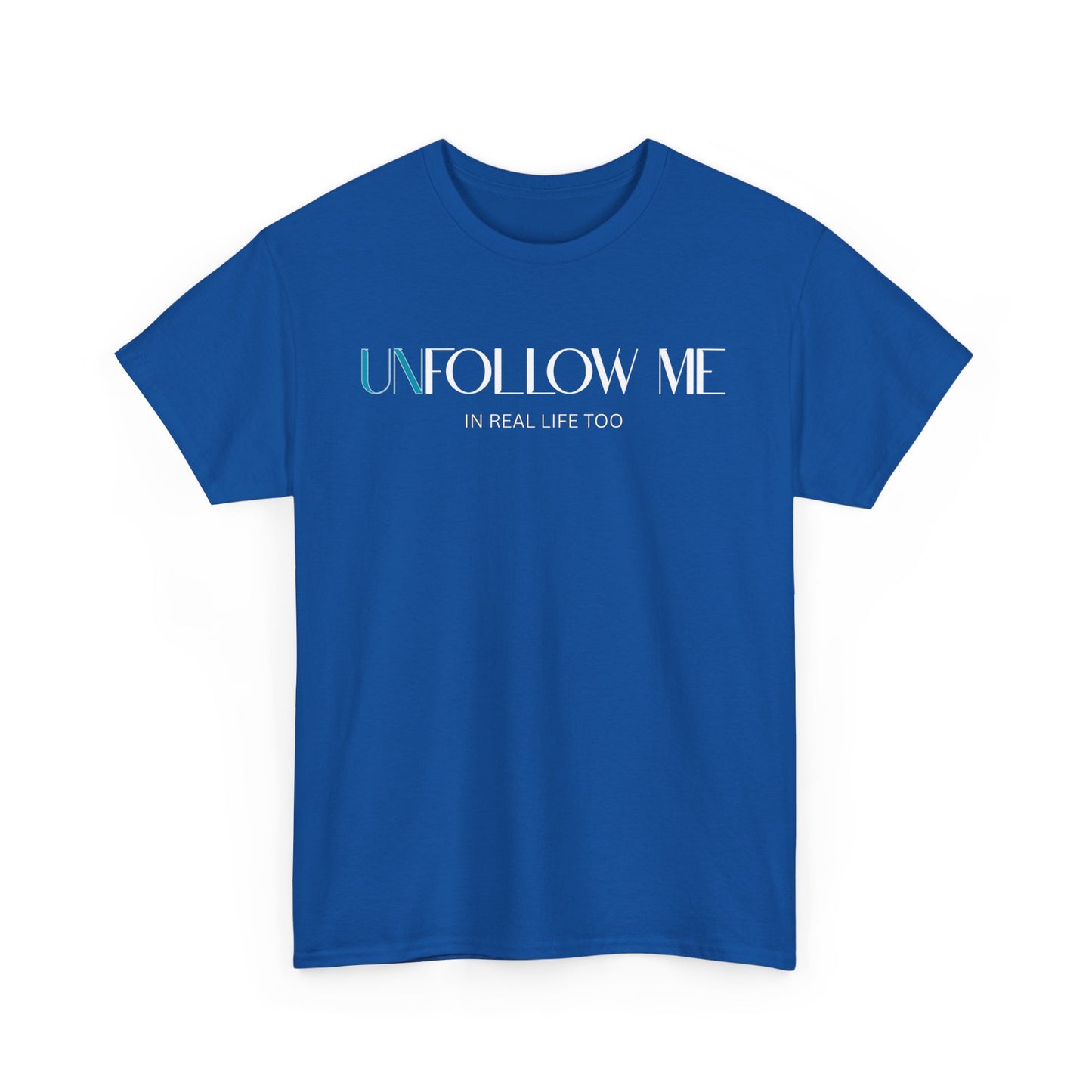 Male Graphic Tee, "Unfollow Me" Statement Shirt, Trendy Casual Style, Perfect Gift for Friends, Relaxed Everyday Wear, Social Media Humor