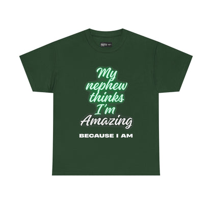 Unisex Heavy Cotton Tee - My Nephew Thinks I'm Amazing, Perfect Gift for Family, Birthday Tee, Funny Quote Shirt, Casual Wear, Gifts [...]