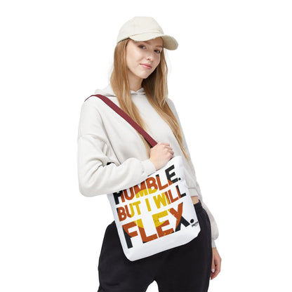 FaithStyles Tote Bag — “Humble But I Will Flex” Graphic Tote, Motivational Everyday Bag