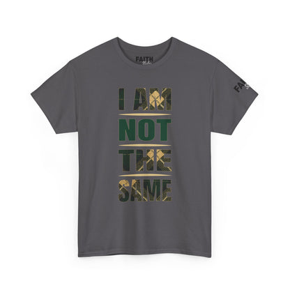 FaithStyles I Am Not The Same Tee — Inspirational Statement T-Shirt