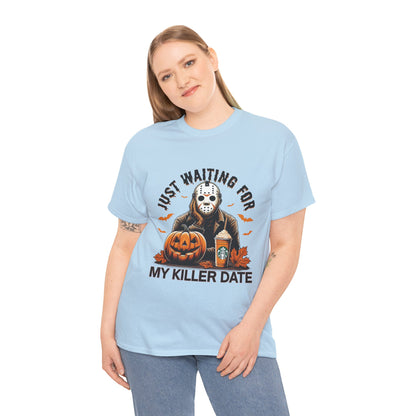 Unisex Halloween Graphic Tee, Spooky T-Shirt for Fall, Just Waiting for My Killer Date Shirt, Perfect for Halloween Parties or Gift
