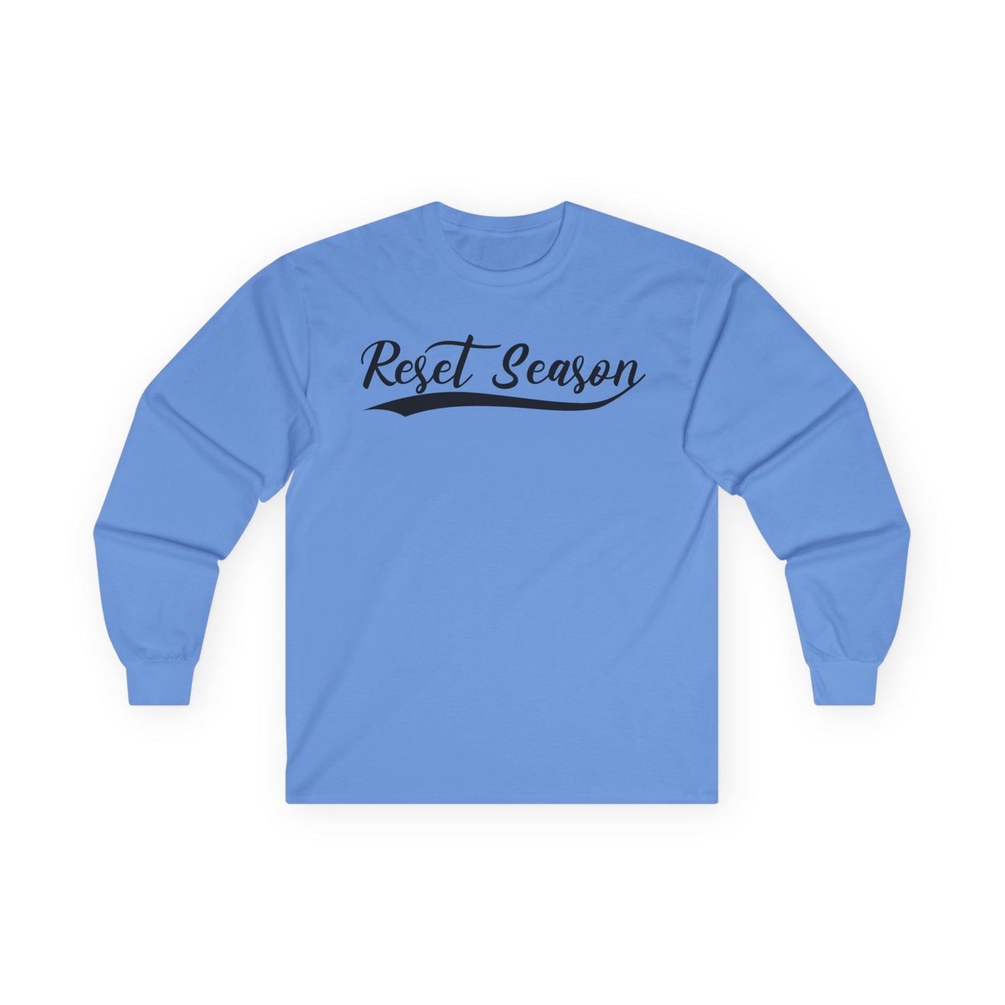 Long Sleeve Tee — "Reset Season" Script Graphic