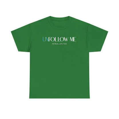 Male Graphic Tee, "Unfollow Me" Statement Shirt, Trendy Casual Style, Perfect Gift for Friends, Relaxed Everyday Wear, Social Media Humor