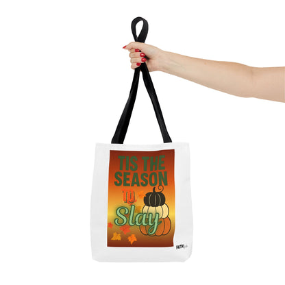 FaithStyles Seasonal Tote Bag: 'Tis the Season to Slay | Fall Shopping Bag, Halloween Tote, Autumn Handbag, Gift Bag, Eco-Friendly Tote