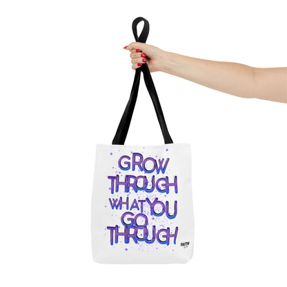 FaithStyles Tote — "Grow Through What You Go Through" Inspirational Quote Bag