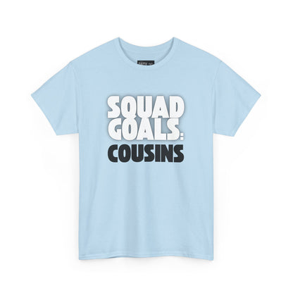 Cousins Squad Goals T-Shirt, Family Reunion Shirt, Unisex Graphic Tee, Cousin Gift, Summer BBQ Style, Matching Family Apparel