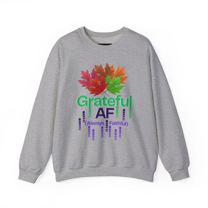 Grateful AF Crewneck Sweatshirt | Cozy Fall Apparel, Thanksgiving Gift, Autumn Vibes, Unisex Sweatshirt, Warm Layer