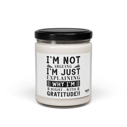 FaithStyles "I'M NOT ARGUING" Scented Soy Candle, 9oz