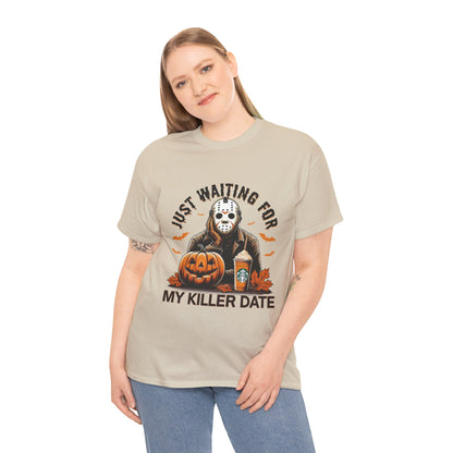 Unisex Halloween Graphic Tee, Spooky T-Shirt for Fall, Just Waiting for My Killer Date Shirt, Perfect for Halloween Parties or Gift