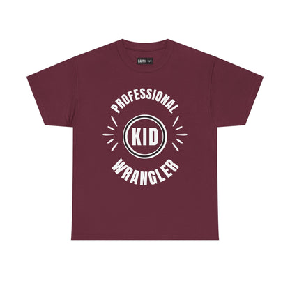 Professional Kid Wrangler T-Shirt, Fun Parenting Tee, Family Event Shirt, Gift for Moms & Dads, Kids Activities Apparel