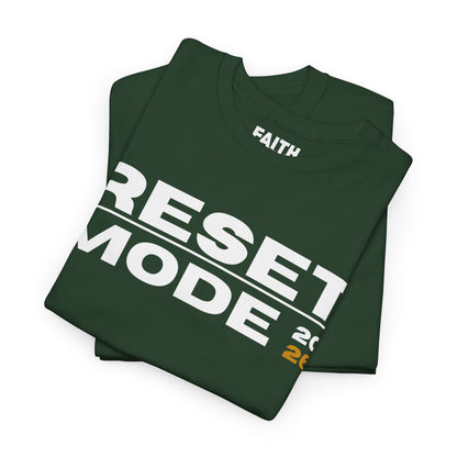 Reset Mode 2026 T-Shirt — Motivational Graphic Tee