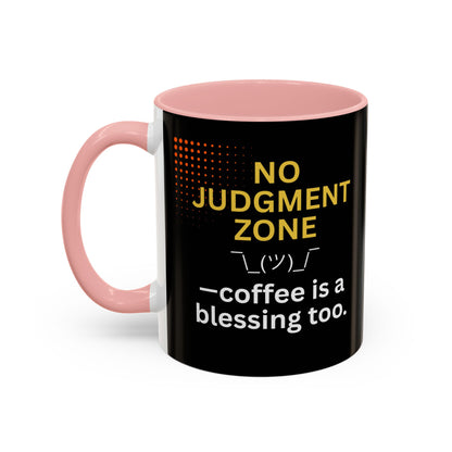 No Judgment Zone Coffee Mug, Funny Gift for Coffee Lovers, Unique Java Cup, Perfect for Birthdays, Inspirational Drinkware