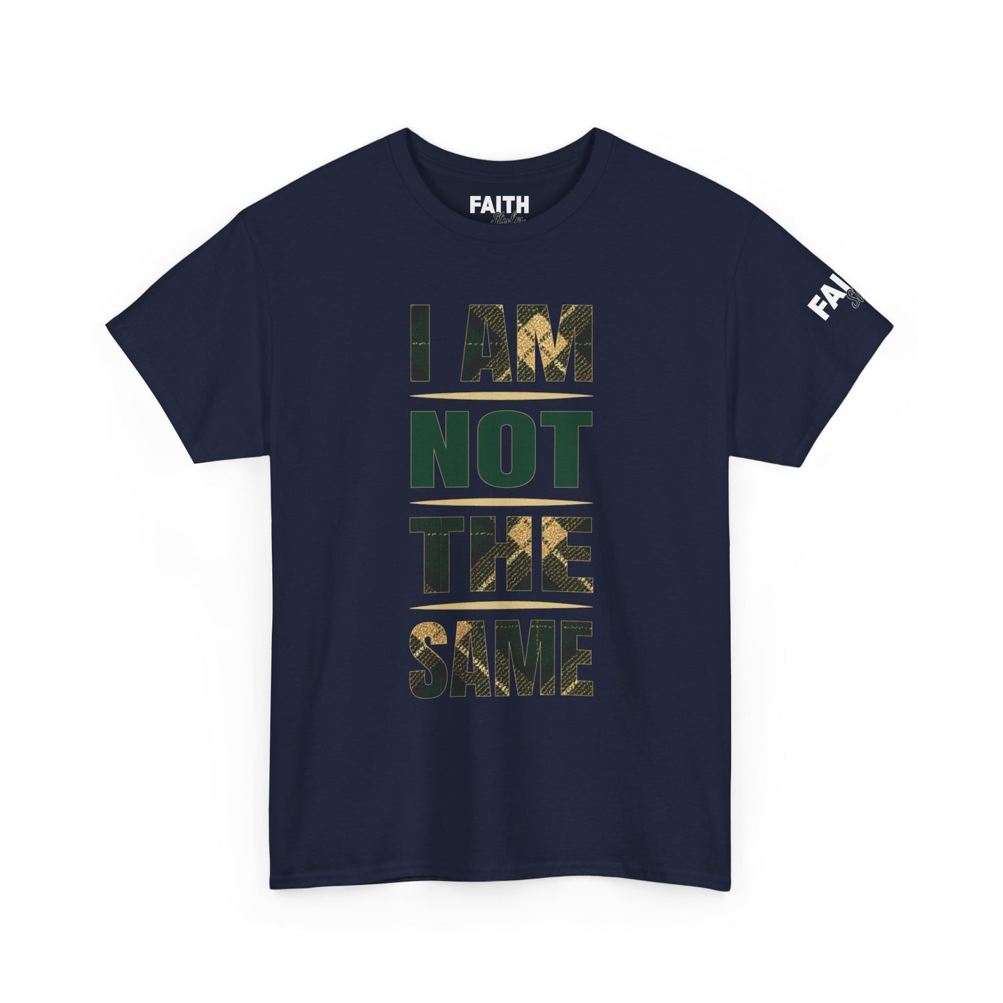 FaithStyles I Am Not The Same Tee — Inspirational Statement T-Shirt