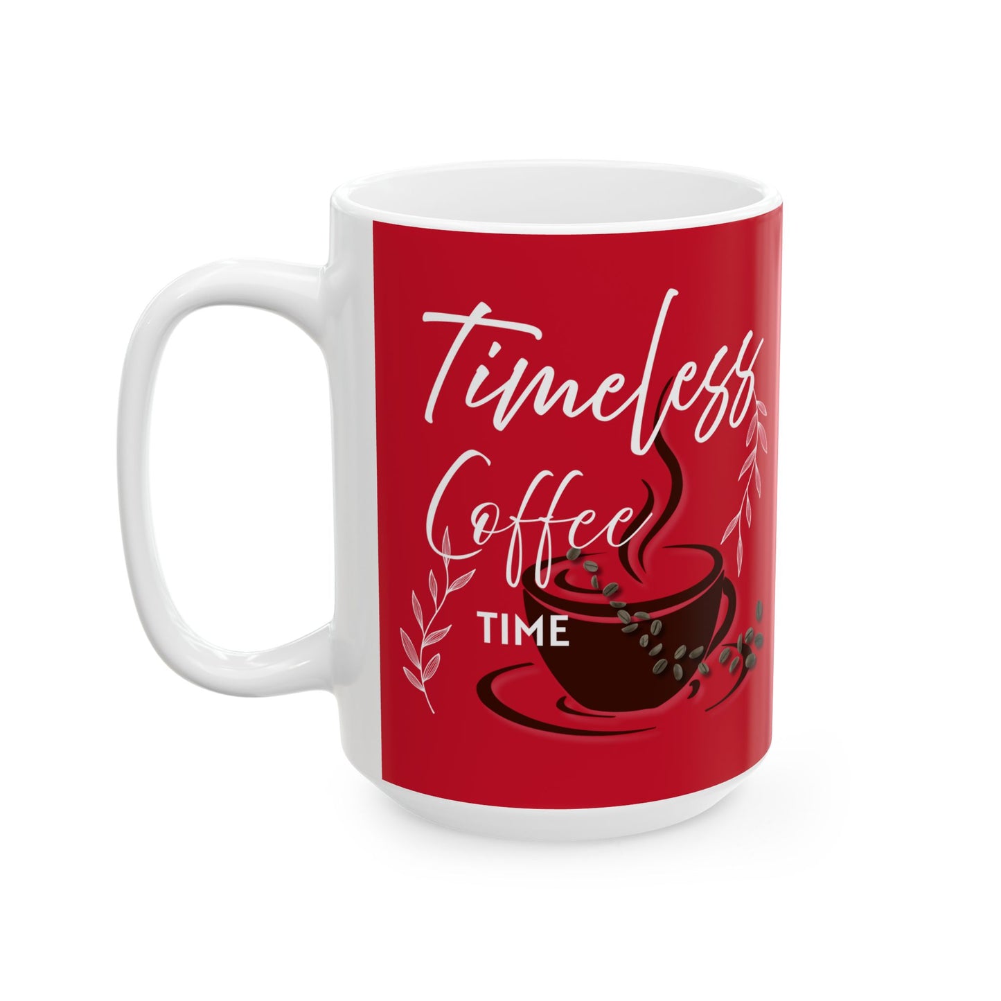 FaithStyles Timeless Coffee Mug – Funny Ceramic Mug (11oz & 15oz)