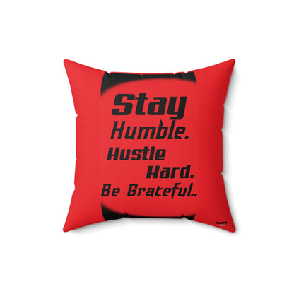 FaithStyles "STAY HUMBLE" Spun Polyester Square Pillow