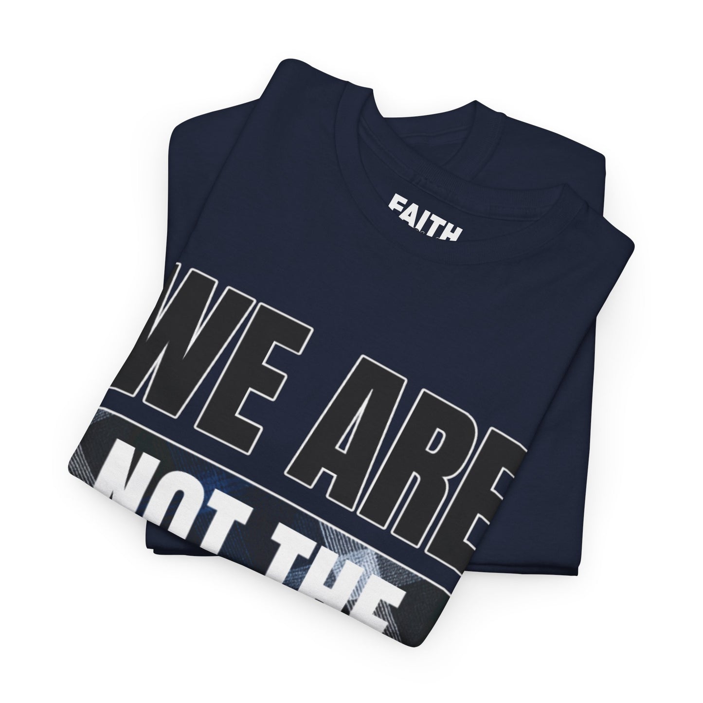 FaithStyles We Are Not The Same T-Shirt