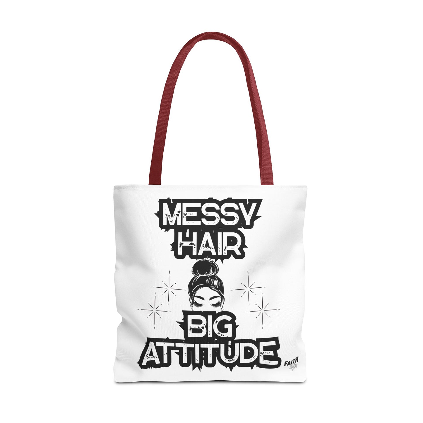 FaithStyles Tote Bag — "Messy Hair Big Attitude" Graphic Tote for Stylish Women