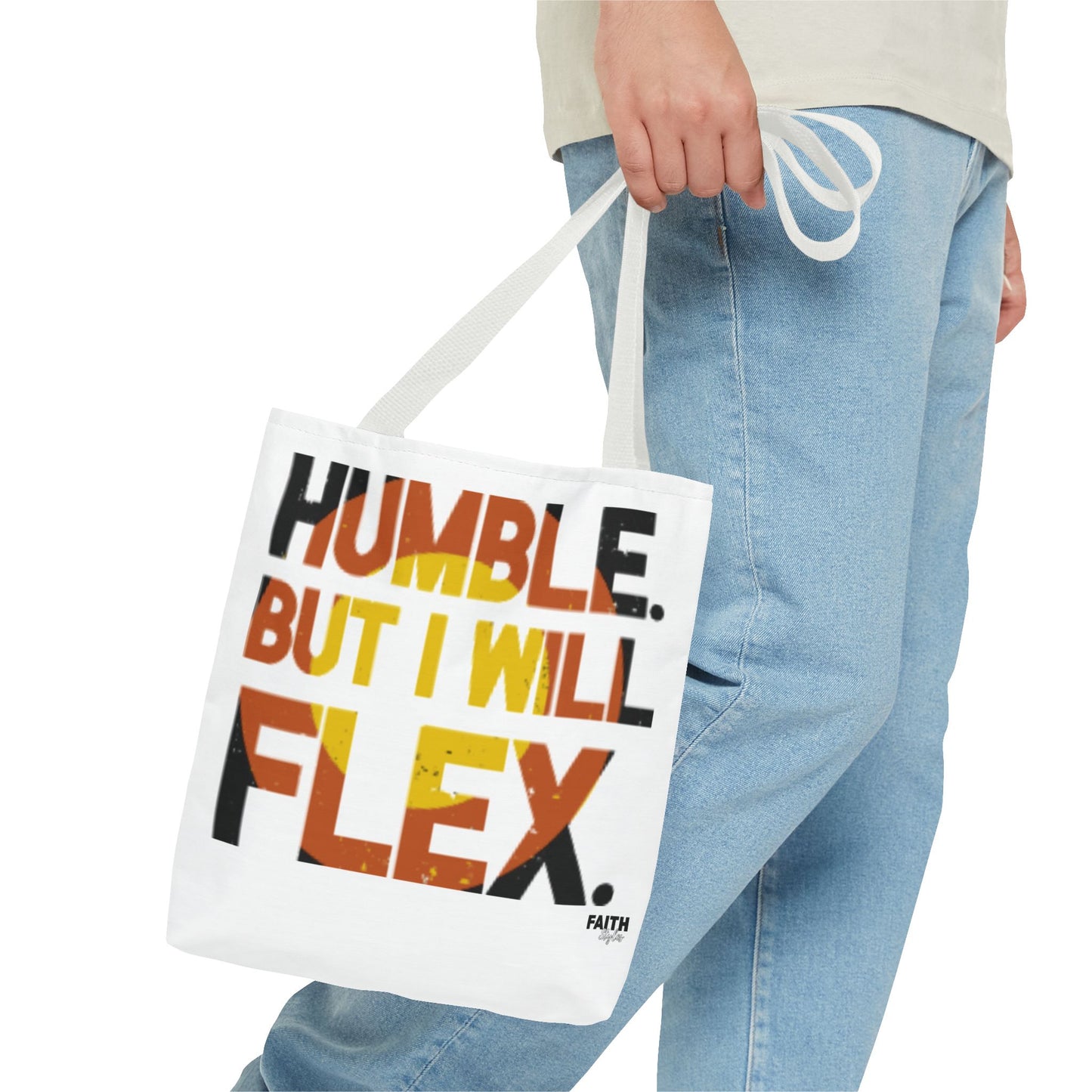 FaithStyles Tote Bag — “Humble But I Will Flex” Graphic Tote, Motivational Everyday Bag