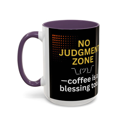 No Judgment Zone Coffee Mug, Funny Gift for Coffee Lovers, Unique Java Cup, Perfect for Birthdays, Inspirational Drinkware