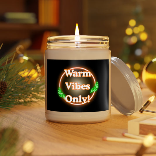 Warm Vibes Only! Scented Soy Candle, Relaxation Gift, Home Decor, Aromatherapy, Cozy Atmosphere