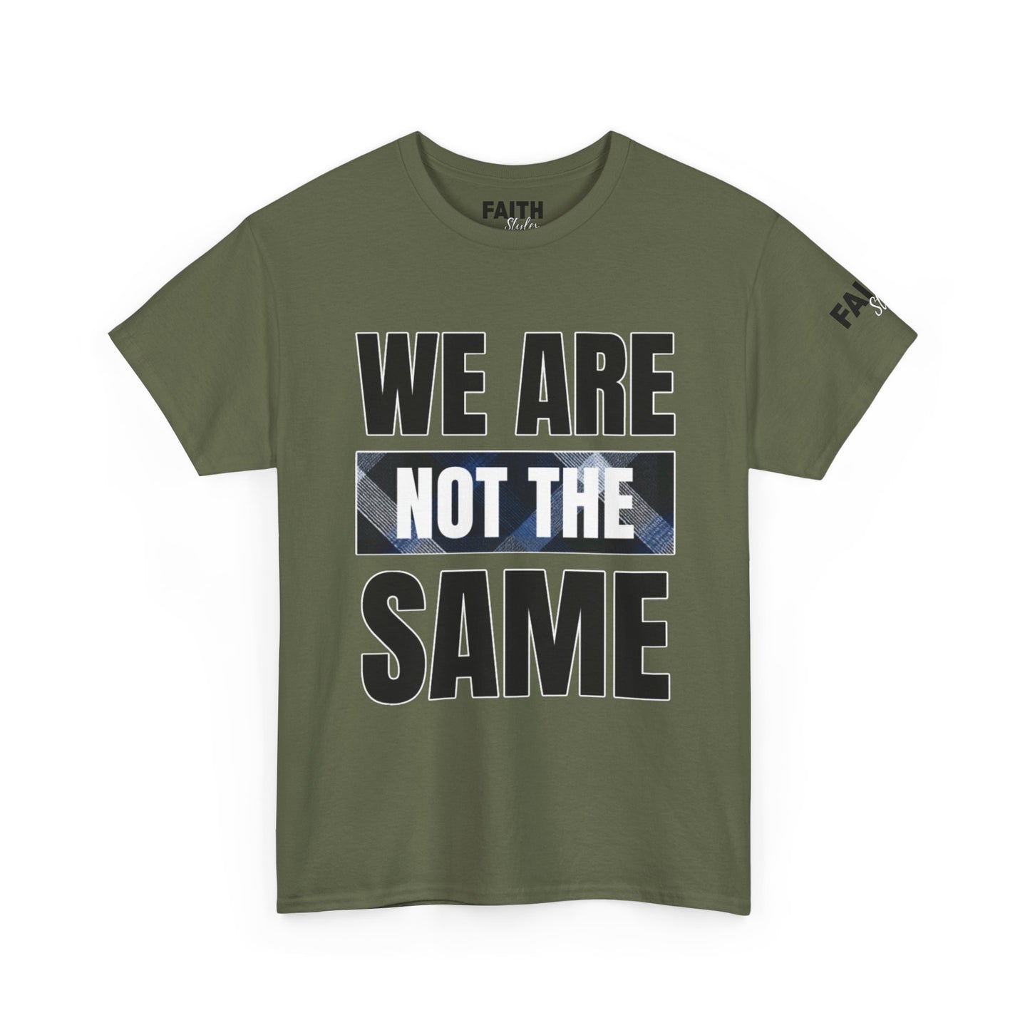 FaithStyles We Are Not The Same T-Shirt