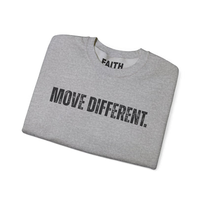 MOVE DIFFERENT. Unisex Crewneck Sweatshirt | Faith Styles®