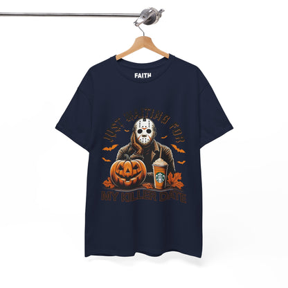 Unisex Halloween Graphic Tee, Spooky T-Shirt for Fall, Just Waiting for My Killer Date Shirt, Perfect for Halloween Parties or Gift