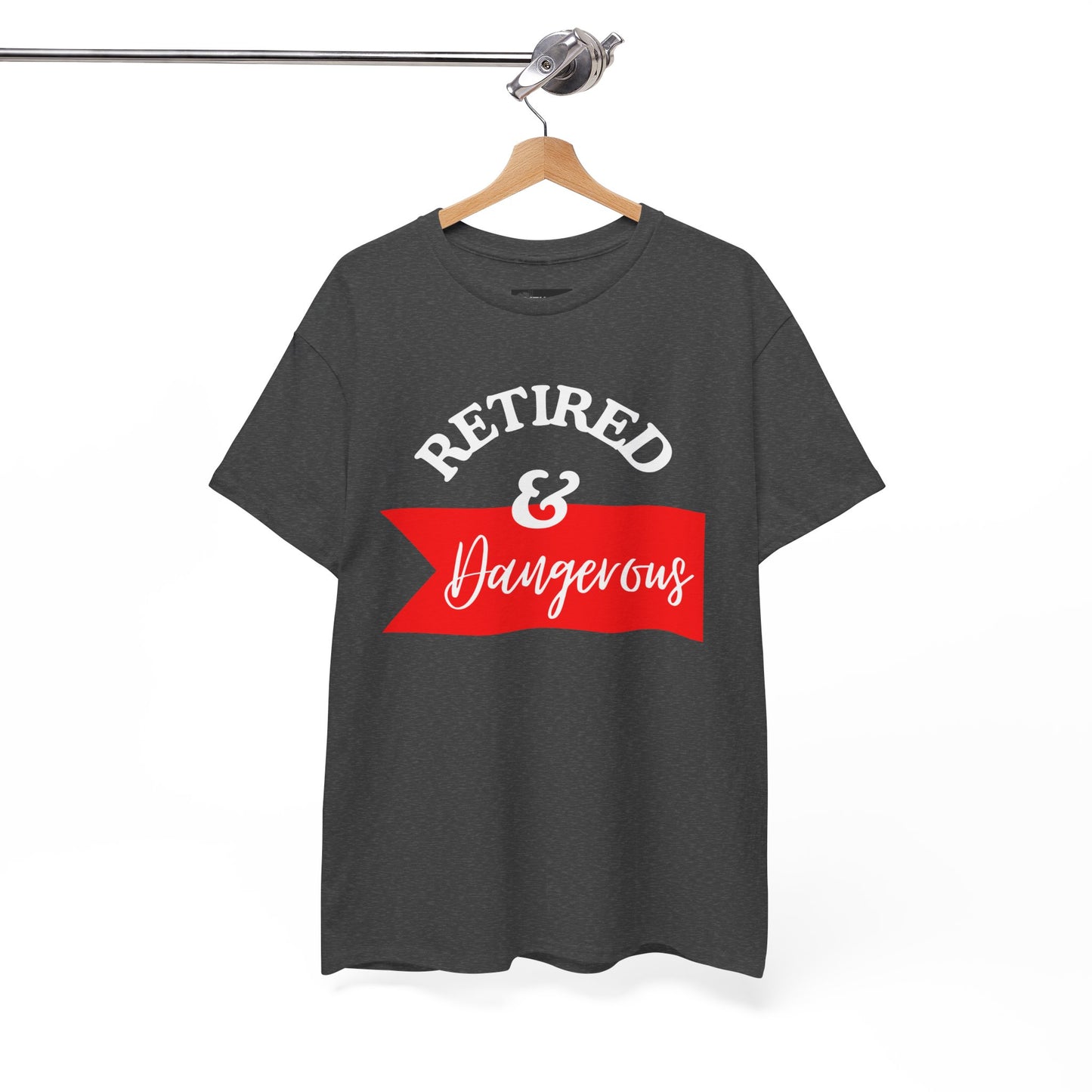 Retired & Dangerous Unisex Heavy Cotton Tee, Funny Retirement Shirt, Gift for Retirees, Casual Wear, Humorous Retirement Tees