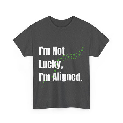 "I’m Not Lucky, I’m Aligned" Unisex Heavy Cotton T-shirt - Motivational Tee for Positivity and Alignment